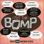 Cover for I Put The Bomp  Great RR Answer Discs (CD) (2013)