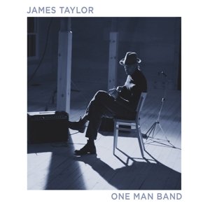 Cover for James Taylor · One Man Band (CD) [Digipak] (2014)
