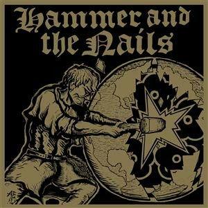 Cover for Hammer And The Nails (CD) (2018)