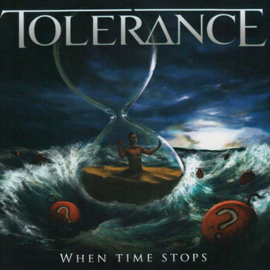 Cover for Tolerance · When Time Stops (CD) (2013)