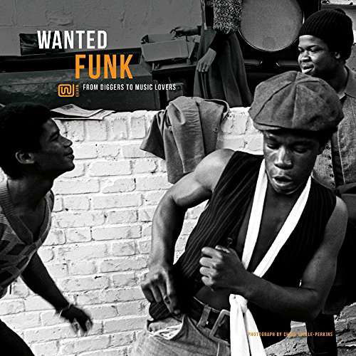 Wanted Funk / Various - Wanted Funk / Various - Musik - WAGRAM - 3596973483669 - 16. juni 2017