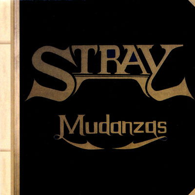 Mudanzas - Stray - Music - LONGHAIR - 4035177002669 - July 30, 2021