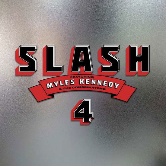 4 (Feat. Myles Kennedy & The Conspirators) - Slash - Musique - BMG RIGHTS MANAGEMENT (US) LLC - 4050538721669 - 11 février 2022