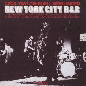 Cover for Cecil Taylor · New York City R&amp;b (CD) [Japan Import edition] (2022)