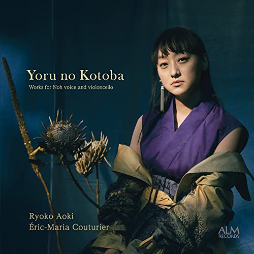 Cover for Ryoko Aoki Eric-maria Cout · Yoru No Kotoba Works for Noh Voice and Violoncello (CD) [Japan Import edition] (2021)