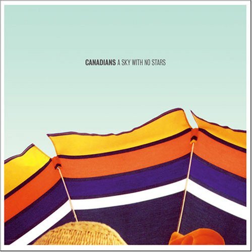 Cover for Canadians · Sky with No Stars (CD) (2008)