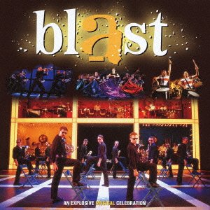 Cover for Original Cast · Blast! (CD) [Japan Import edition] (2003)
