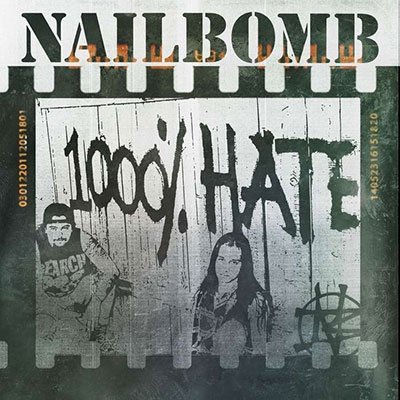 Cover for Nailbomb · 1000% Hate (2cd Deluxe Edition) (CD) (2023)