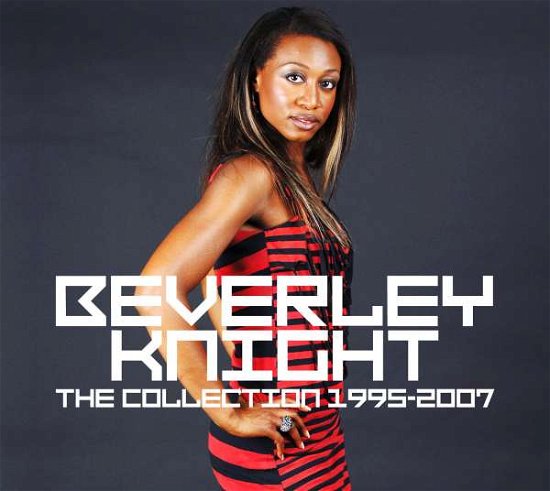 Collection 1995 - 2007 - Beverley Knight - Musiikki - Musicclub DeLuxe - 5014797671669 - tiistai 7. elokuuta 2012