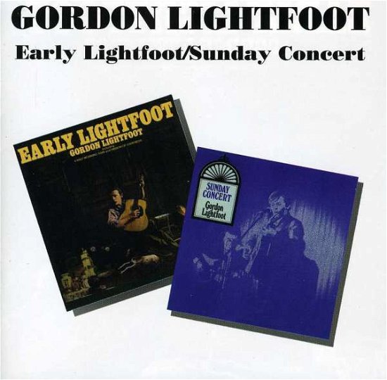 Early / Sunday Concert - Gordon Lightfoot - Musik - BGO REC - 5017261201669 - 12. april 1993