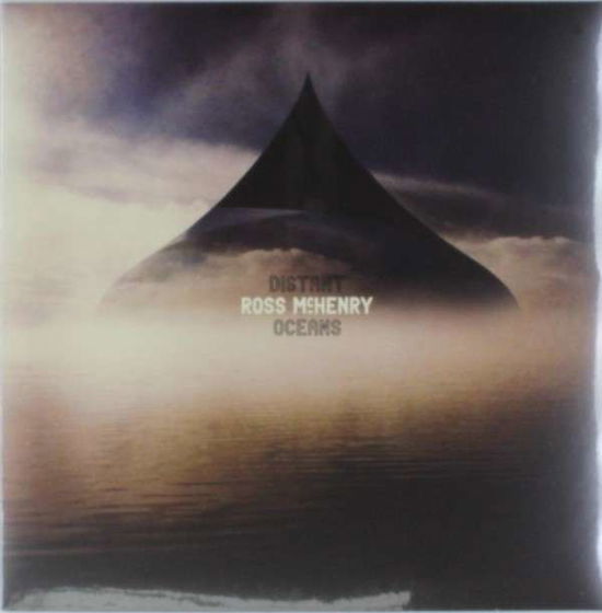 Cover for Ross Mchenry · Distant Oceans (LP) (2013)