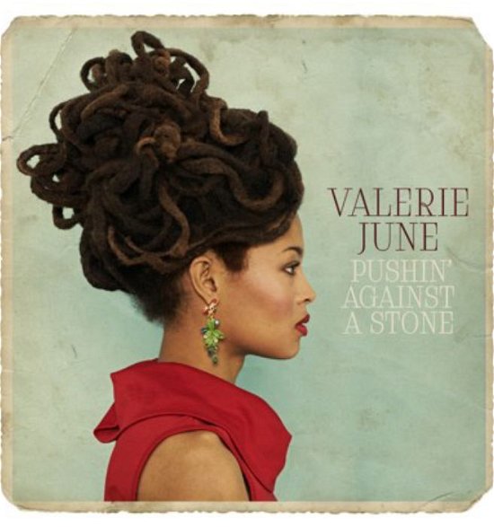 Cover for Valerie June · Pushin' Against a Stone (CD) [Digipak] (2013)