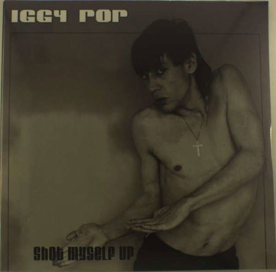 Shot Myself Up - Iggy Pop - Music - Easy Action - 5060174956669 - March 10, 2017