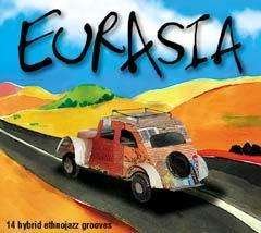 Cover for Eurasia (14 Hybrid Ethnojazz B (CD) (2002)