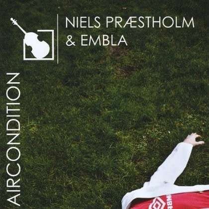 Cover for Niels Praestholm · Aircondition (CD) (2012)