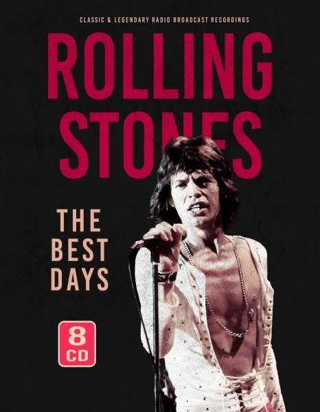 Cover for The Rolling Stones · The Best Days / Radio Recordings (8cd Box) (CD) (2021)