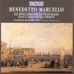 Mirror of Nostalgia - Marcello / Accademia Degli Invaghiti / Moi - Musik - TACTUS - 8007194101669 - 2. oktober 2001
