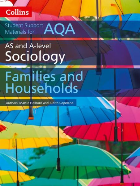 Cover for Martin Holborn · AQA AS and A Level Sociology Families and Households - Collins Student Support Materials (Paperback Book) [Second edition] (2017)