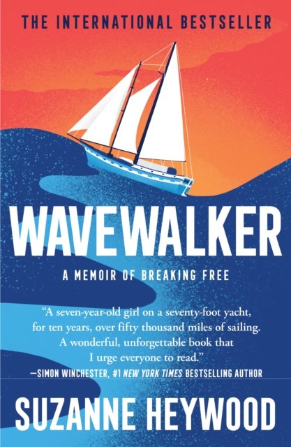 Cover for Suzanne Heywood · Wavewalker: A Memoir of Breaking Free (Paperback Bog) (2024)
