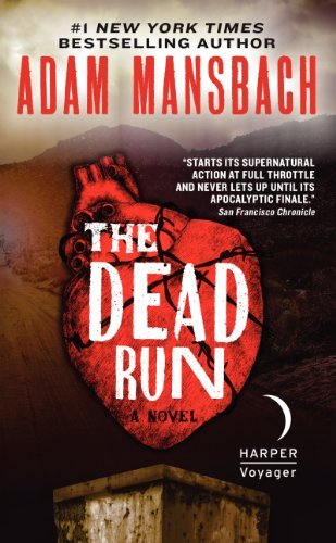 Cover for Adam Mansbach · The Dead Run: a Novel (Taschenbuch) [International Ed. edition] (2014)