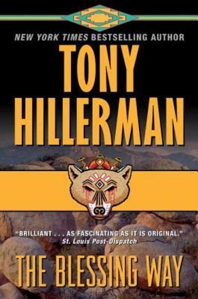 Cover for Tony Hillerman · The Blessing Way: A Leaphorn &amp; Chee Novel - A Leaphorn and Chee Novel (Paperback Bog) (2018)