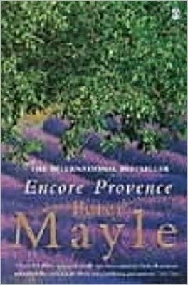 Encore Provence - Peter Mayle - Kirjat - Penguin Books Ltd - 9780140242669 - torstai 1. kesäkuuta 2000