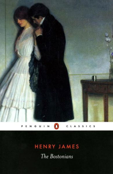 The Bostonians - Henry James - Livres - Penguin Books Ltd - 9780140437669 - 14 août 2000