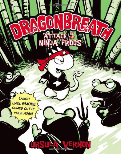 Dragonbreath #2: Attack of the Ninja Frogs - Dragonbreath - Ursula Vernon - Kirjat - Penguin Putnam Inc - 9780142420669 - torstai 13. syyskuuta 2012