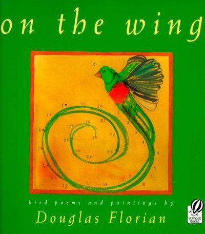 On the Wing - Douglas Florian - Books - Harcourt Brace International - 9780152023669 - February 28, 2000