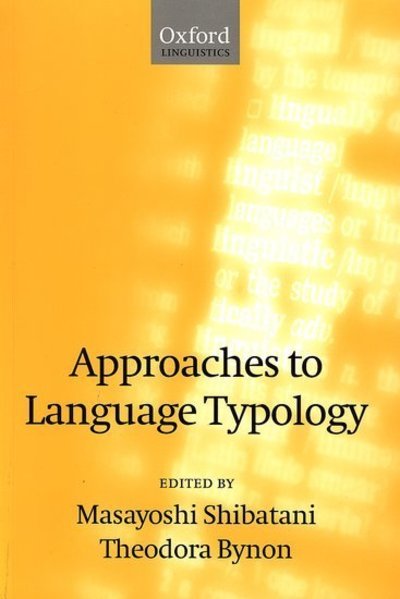 Cover for Masayoshi Shibatani · Approaches to Language Typology (Paperback Book) (1999)