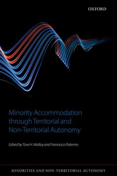 Cover for Tove H. Malloy · Minority Accommodation through Territorial and Non-Territorial Autonomy - Minorities &amp; Non-territorial Autonomy (Gebundenes Buch) (2015)