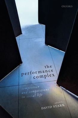 Cover for The Performance Complex: Competition and Competitions in Social Life (Inbunden Bok) (2020)