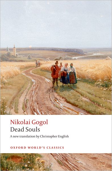 Cover for Nikolai Gogol · Dead Souls: A Poem - Oxford World's Classics (Paperback Book) (2009)