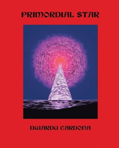 Cover for Dwardu Cardona · Primordial Star (Paperback Bog) (2019)