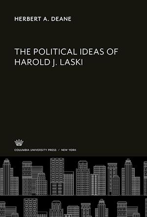 Cover for Herbert A. Deane · Political Ideas of Harold J. Laski (N/A) (2021)