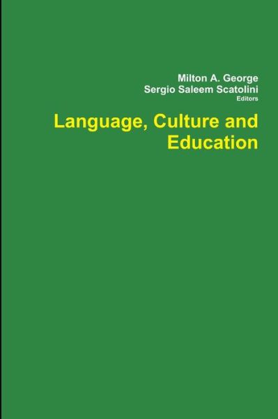 Cover for Milton A. George · Language, Culture and Education (Paperback Book) (2019)