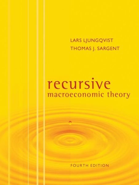 Cover for Ljungqvist, Lars (Stockholm School of Economics) · Recursive Macroeconomic Theory - The MIT Press (Gebundenes Buch) [Fourth edition] (2018)