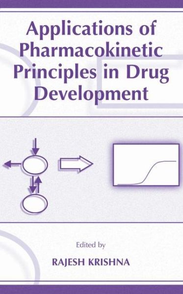 Cover for Rajesh Krishna · Applications of Pharmacokinetic Principles in Drug Development (Hardcover Book) [2004 edition] (2003)