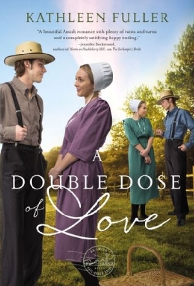 Cover for Kathleen Fuller · A Double Dose of Love - An Amish Mail-Order Bride Novel (Paperback Book) (2022)