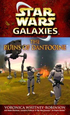 Cover for Voronica Whitney-Robinson · The Ruins of Dantooine: Star Wars Galaxies Legends - Star Wars - Legends (Paperback Book) [1st edition] (2003)