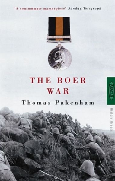 Cover for Thomas Pakenham · The Boer War (Paperback Book) (1991)