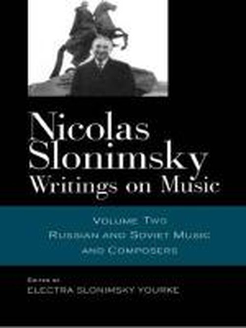 Cover for Nicolas Slonimsky · Nicolas Slonimsky: Writings on Music: Russian and Soviet Music and Composers (Inbunden Bok) (2003)