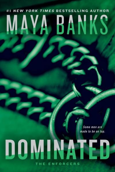 Cover for Maya Banks · Dominated (Paperback Bog) (2016)