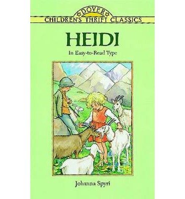 Heidi - Children'S Thrift Classics - Johanna Spyri - Livros - Dover Publications Inc. - 9780486401669 - 28 de março de 2003