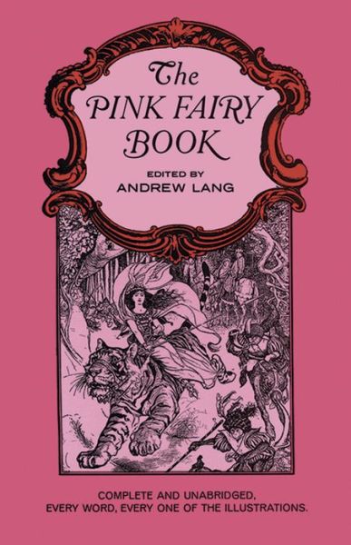 Cover for Andrew Lang · The Pink Fairy Book (Dover Children's Classics) (Taschenbuch) (2008)