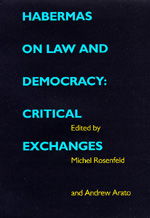 Cover for Michel Rosenfeld · Habermas on Law and Democracy: Critical Exchanges - Philosophy, Social Theory, and the Rule of Law (Hardcover Book) (1998)