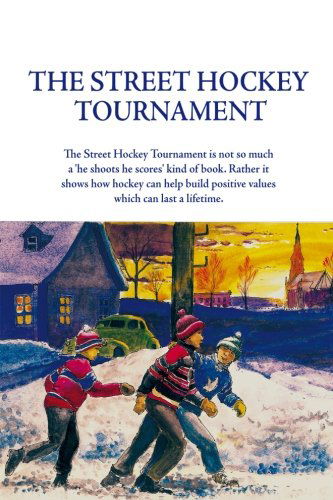 Cover for Tom Holmes · The Street Hockey Tournament (Pocketbok) (2009)