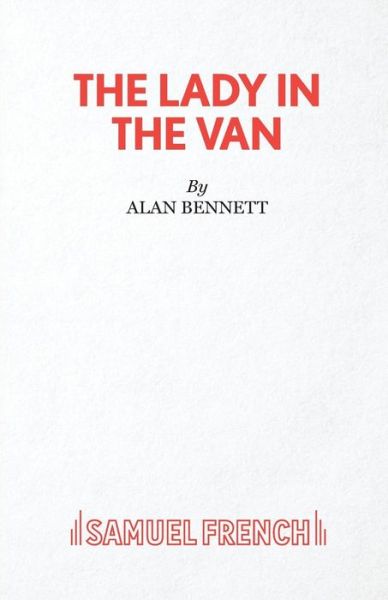 Cover for Alan Bennett · The Lady in the Van - French's Acting Editions (Pocketbok) (2006)