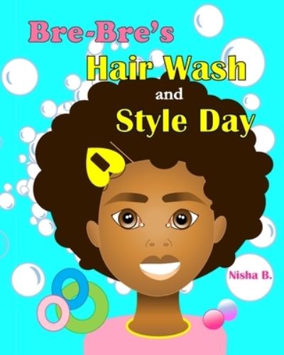 Cover for Nisha B · Bre-Bre's Hair Wash and Style Day (Paperback Book) (2020)