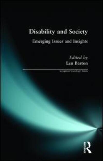 Cover for Len Barton · Disability and Society: Emerging Issues and Insights - Longman Sociology Series (Pocketbok) (1996)